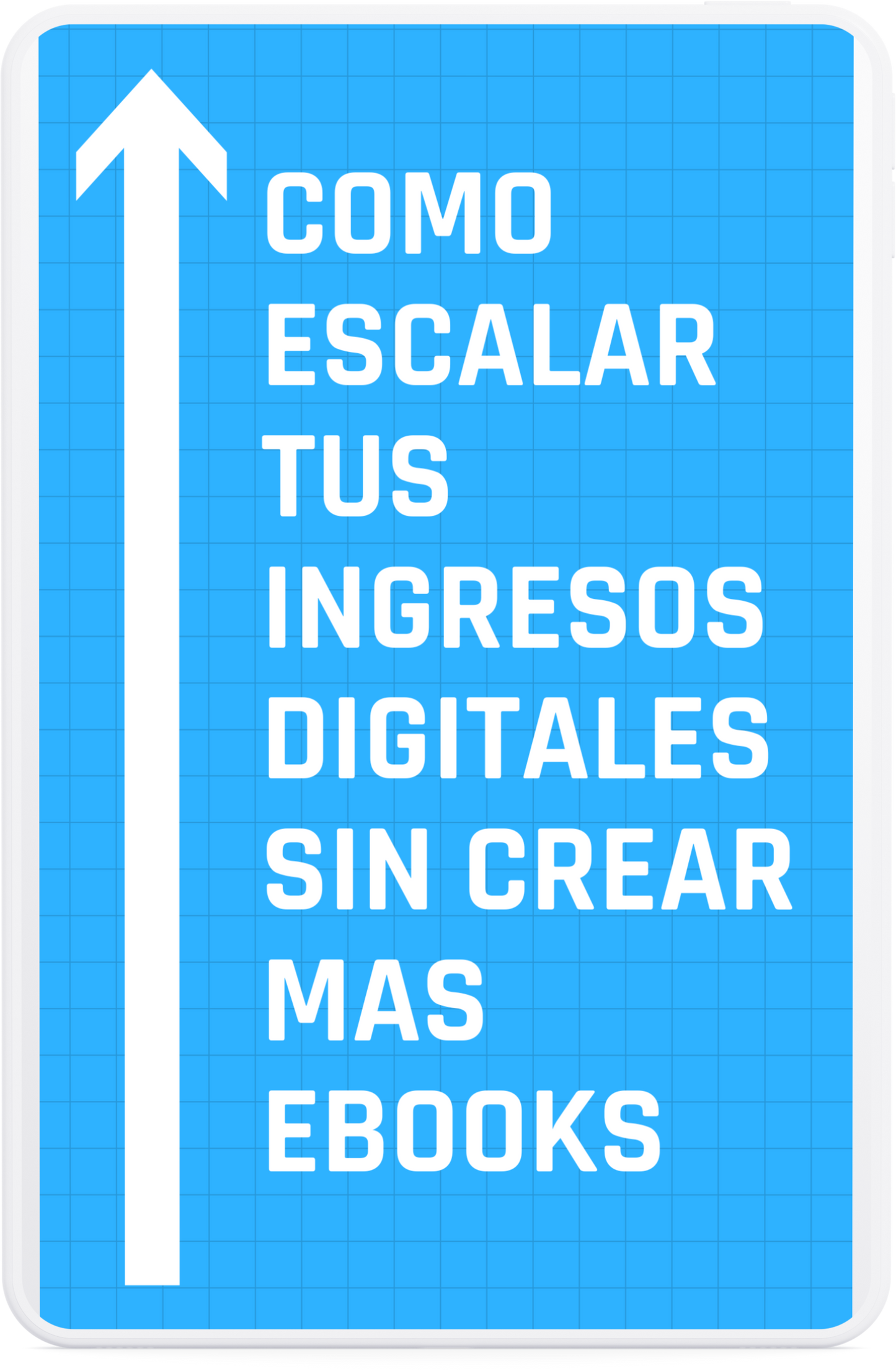 Como escalar tus ingresos digitales sin crear mas ebooks